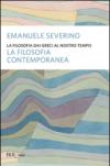 La filosofia dai Greci al nostro tempo. La filosofia contemporanea