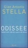 Odissee. Italiani sulle rotte del sogno e del dolore