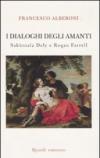 I dialoghi degli amanti. Sakùntala Dely e Rogan Ferrell