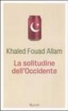 La solitudine dell'Occidente