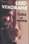 Calci al vento