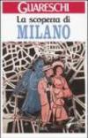 La scoperta di Milano