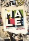 Il Male. 1978-1982. I cinque anni che cambiarono la satira. Ediz. illustrata