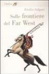 Sulle frontiere del Far West