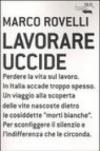 Lavorare uccide