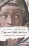 I segreti della Sistina. Il messaggio proibito di Michelangelo