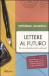 Lettere al futuro. Per una educazione dei sentimenti
