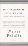 Per esempio il Novecento. Dal futurismo ai giorni nostri