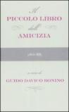 Il piccolo libro dell'amicizia
