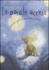 Le parole accese. Poesie per bambini e non