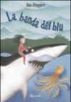 La banda del blu
