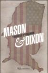 Mason & Dixon