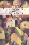 Il linguaggio grafico della follia