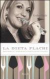 La dieta Flachi. Dimagrire in 5 tappe rispettando il gusto italiano