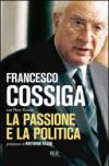 Passione e la politica (La)