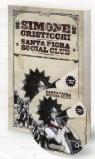Santa Fiora Social Club. Cantare di miniera, amore, vino e anarchia. Con DVD