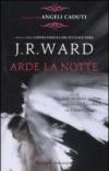 Angeli caduti - 2. Arde la notte