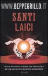 Santi laici. Storie di uomini e donne che hanno dato la vita per salvare la nostra democrazia