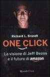 One click: La visione di Jeff Bezos e il futuro di Amazon