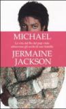 Michael. La vita del re del pop vista attraverso gli occhi di suo fratello