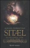 Sitael. La seconda vita: 1