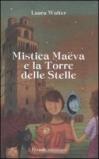 Mistica Maeva e la torre delle stelle