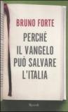 Perché il Vangelo può salvare l'Italia