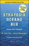 Strategia oceano blu. Vincere senza competere