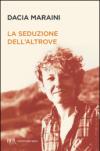 La seduzione dell'altrove