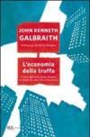 L'economia della truffa. I limiti dell'economia globale, la storia di una crisi annunciata