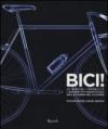 Bici! Le marche, i modelli e i design più prestigiosi della storia del ciclismo