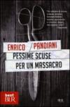 Pessime scuse per un massacro. Un romanzo de «Les italiens»