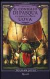 Il coniglio di Pasqua e l'esercito delle uova: Libro secondo