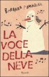 La voce della neve