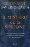 Il mistero della Sindone. Le sorprendenti scoperte scientifiche sull'enigma del telo di Gesù