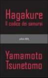 Hagakure. Il codice dei samurai