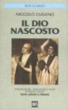 Dio nascosto. Testo latino a fronte (Il)