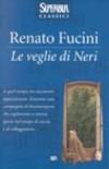 Le veglie di Neri