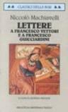 Lettere a Francesco Vettori e a Francesco Guicciardini (1513-1527)