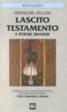 Lascito. Testamento e poesie diverse. Testo originale a fronte