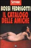 Il catalogo delle amiche