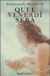 Quel venerdì sera