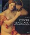Colore veneziano. Pittura, marmo, mosaico e vetro dal 1200 al 1550
