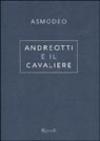 Andreotti e il Cavaliere