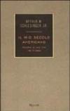 Il mio secolo americano. Ricordi di una vita. 1917-1950. 1.