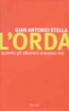 L'orda. Quando gli albanesi eravamo noi