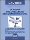 La nuova organizzazione dell'orario di lavoro