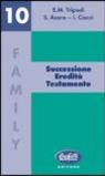 Successioni, eredità, testamento