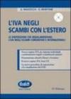 L'IVA negli scambi con l'estero. Con CD-ROM