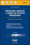 Mediatori creditizi e agenti in attività finanziaria